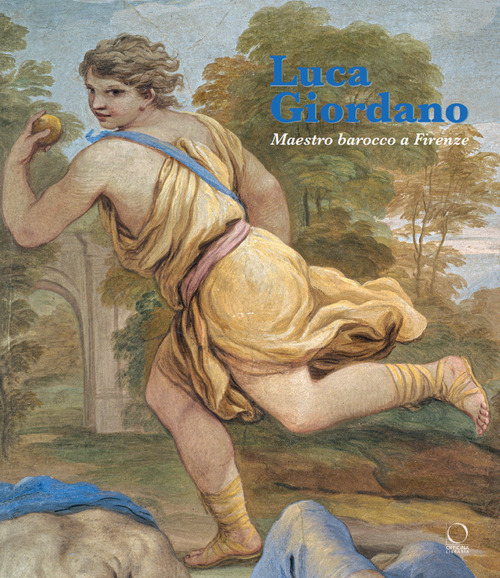 Luca Giordano. Maestro barocco a Firenze