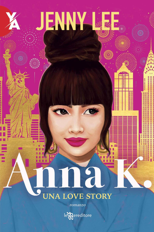 Anna K. Una love story. Volume 1