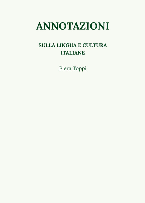 Annotazioni sulla lingua e cultura italiane