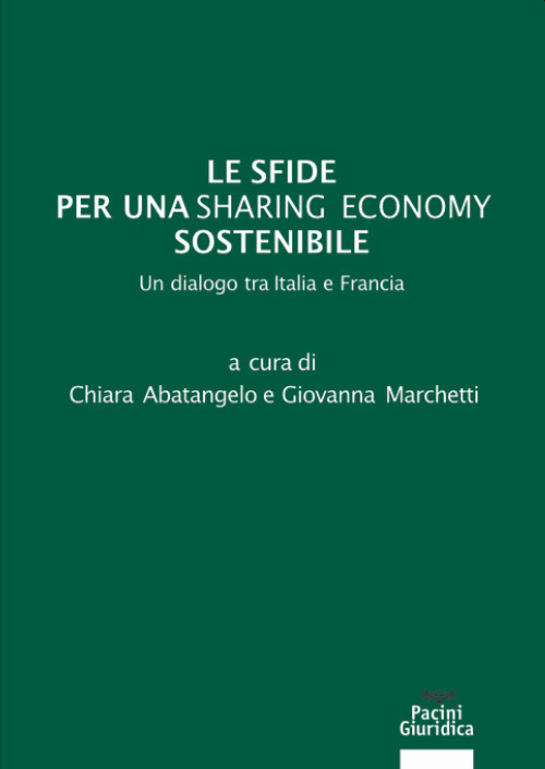 Le sfide per una sharing economy sostenibile. Un dialogo tra Italia e Francia