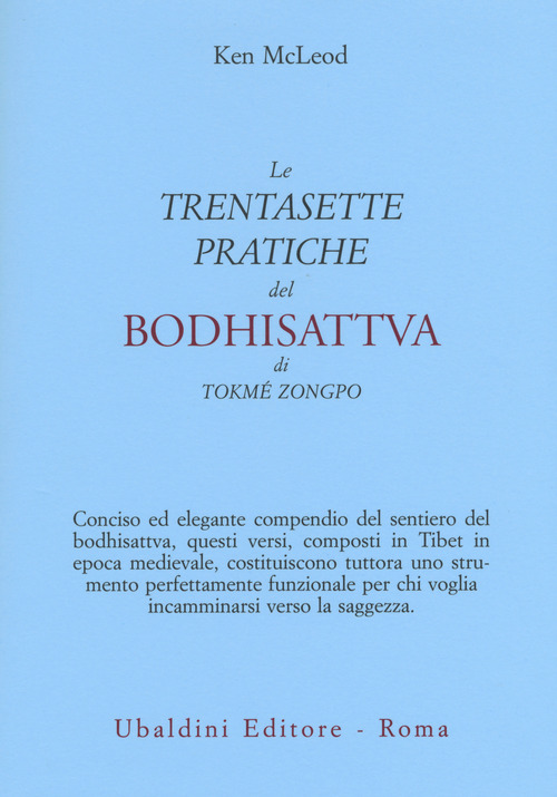Le «Trentasette pratiche del Bodhisattva» di Tokmé Zongpo