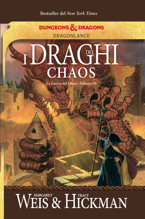 I draghi del Chaos. La guerra del Chaos. DragonLance. Volume Vol. 3