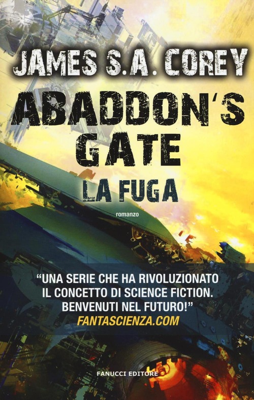 Abaddon's gate. La fuga. The Expanse. Volume 3