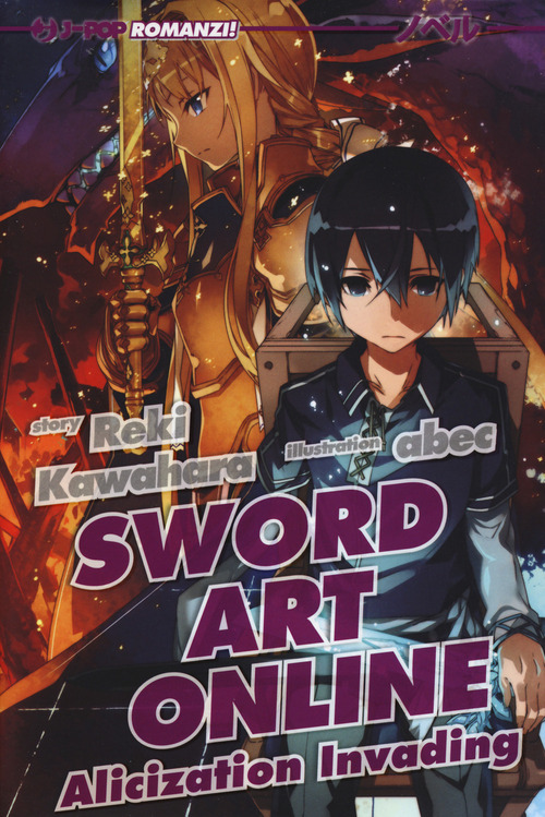 Alicization invading. Sword art online. Volume Vol. 15