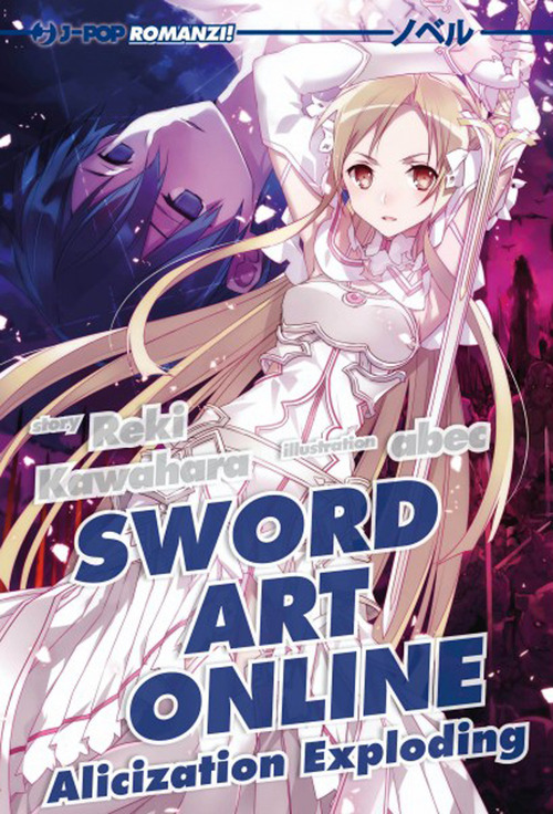 Alicization exploding. Sword art online. Volume 16