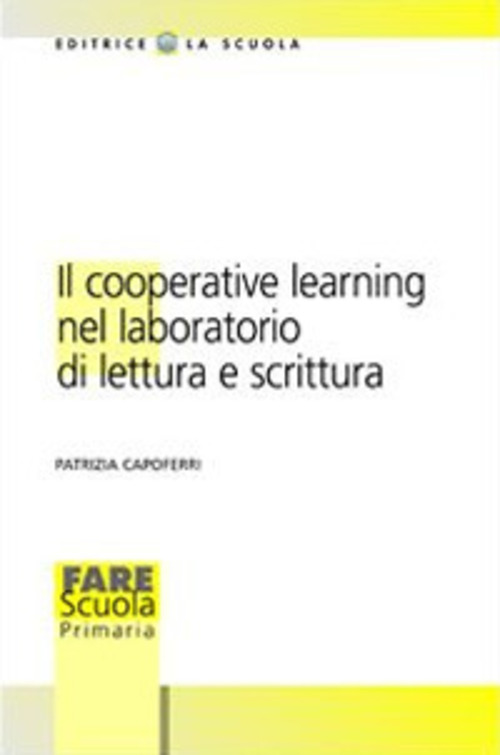 Il cooperative learning nel laboratorio di lettura e scrittura