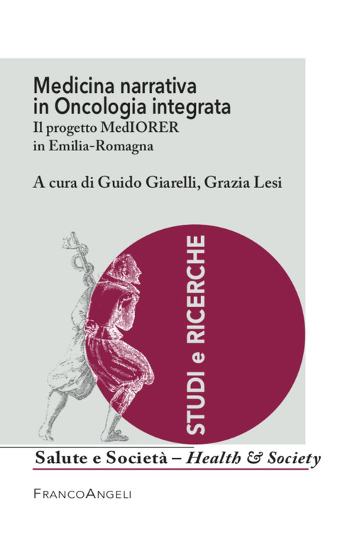 Medicina narrativa in oncologia integrata. Il progetto MedIORER in Emilia-Romagna