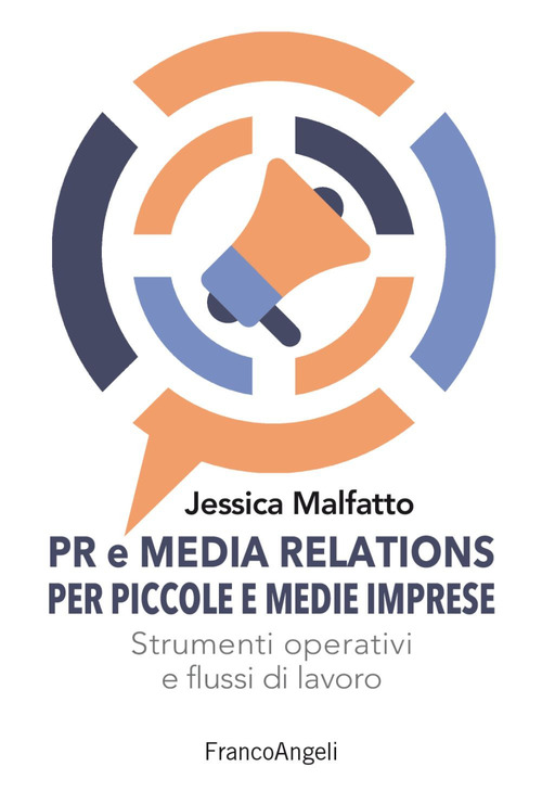PR e media relations per piccole e medie imprese. Strumeni operativi e flussi di lavoro