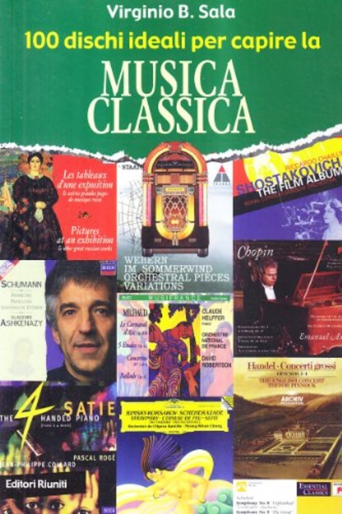 100 dischi ideali per capire la musica classica