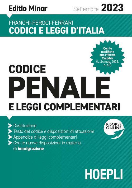 Codice penale e leggi complementari. Settembre 2023. Editio minor