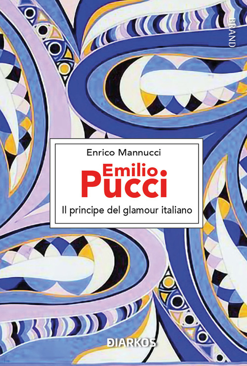 Emilio Pucci. Il principe del glamour italiano