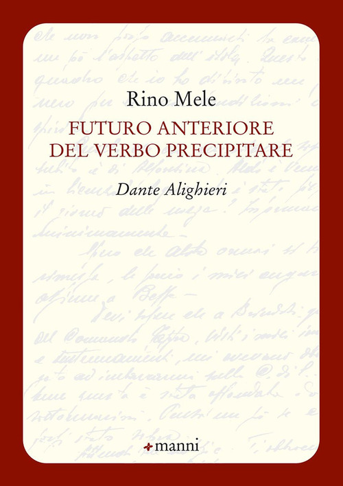 Futuro anteriore del verbo precipitare. Dante Alighieri