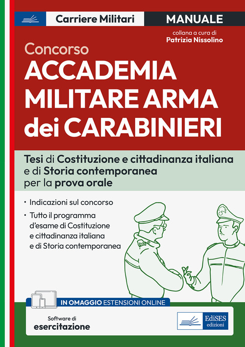 Concorso Accademia Militare Arma dei Carabinieri. Tesi di Costituzione e Cittadinanza italiana e di Storia contemporanea per la prova orale
