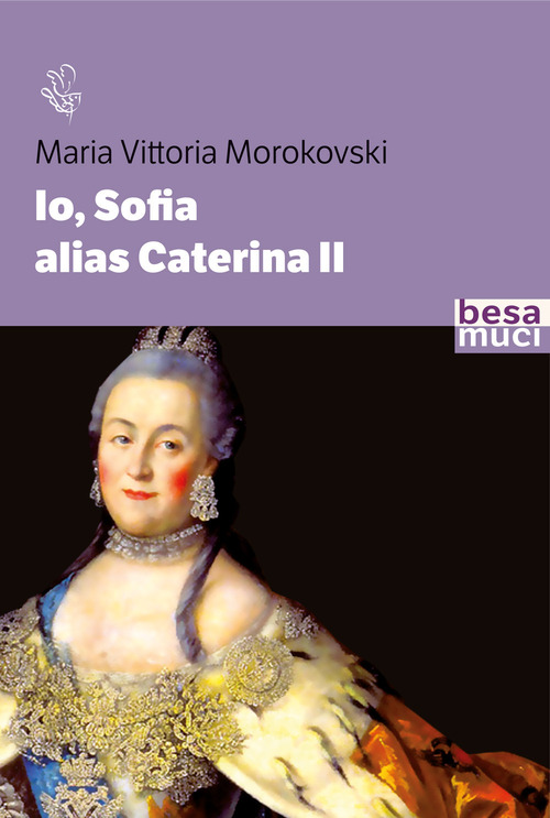 Io Sofia, alias Caterina II