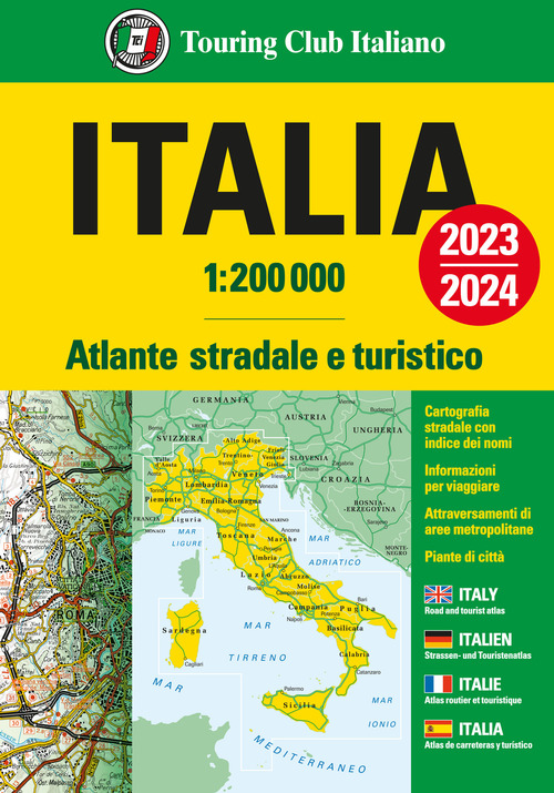 Italia. Atlante stradale e turistico. 1:200.000