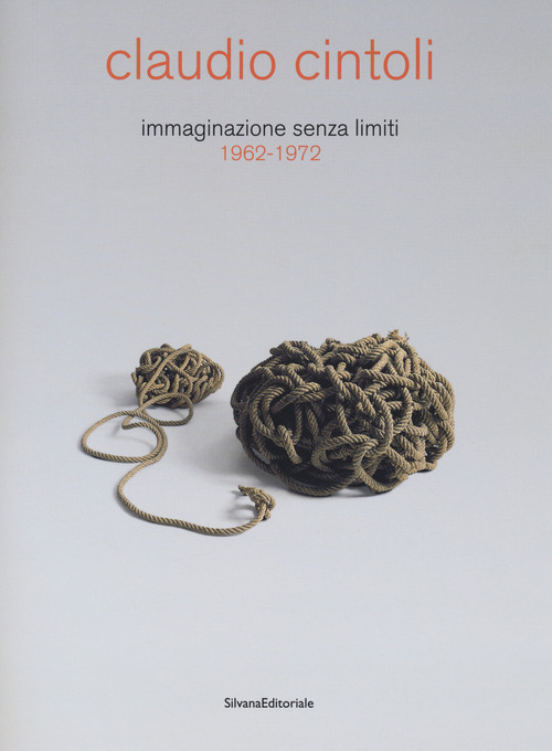 Claudio Cintoli immaginazione senza limiti (1962-1972)