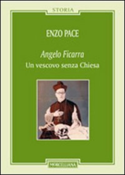 Angelo Ficarra. Un vescovo senza Chiesa