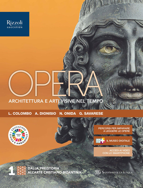 Opera. Architettura e arti visive nel tempo. Per le Scuole superiori. Volume Vol. 1