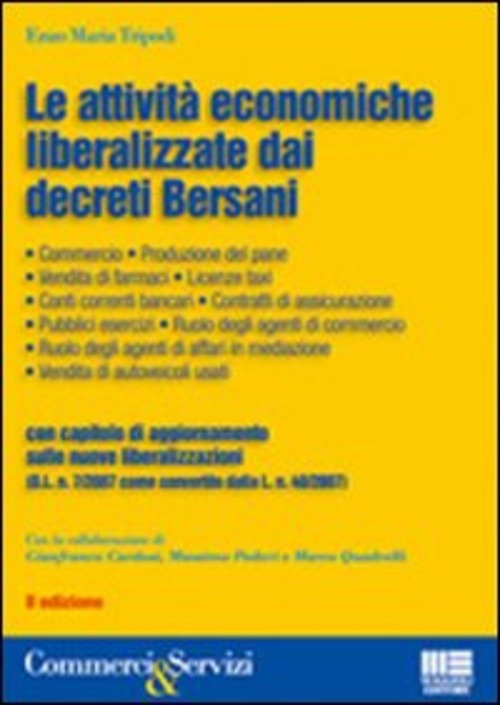 Le attività economiche liberalizzate dai Decreti Bersani