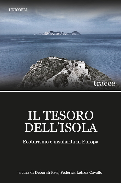 Il tesoro dell'isola. Ecoturismo e insularità in Europa