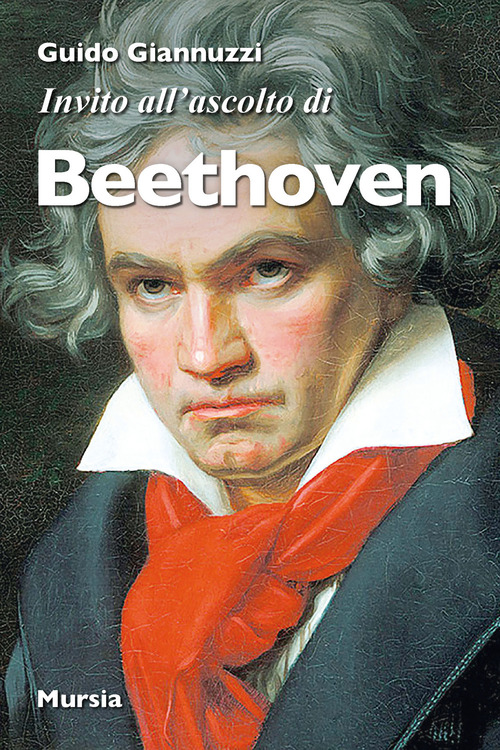 Invito all'ascolto di Beethoven