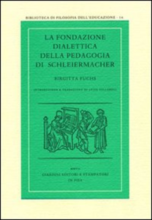 La fondazione dialettica della pedagogia di Schleiermacher