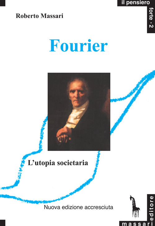 Fourier e l'utopia societaria
