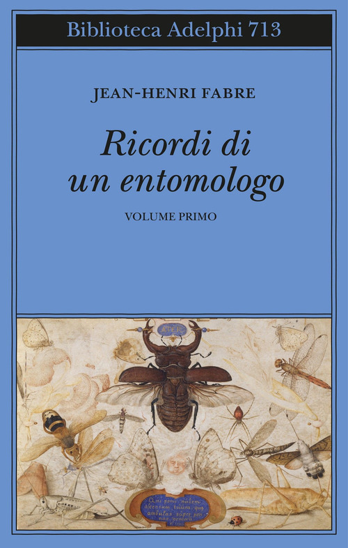 Ricordi di un entomologo. Volume 1