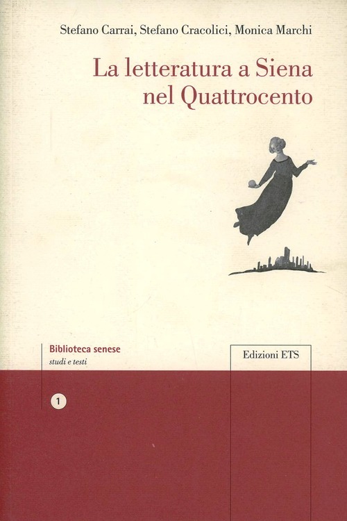 La letteratura a Siena nel Quattrocento