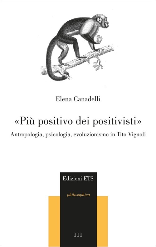 «Più positivo dei positivisti». Antropologia, psicologia, evoluzionismo in Tito Vignoli