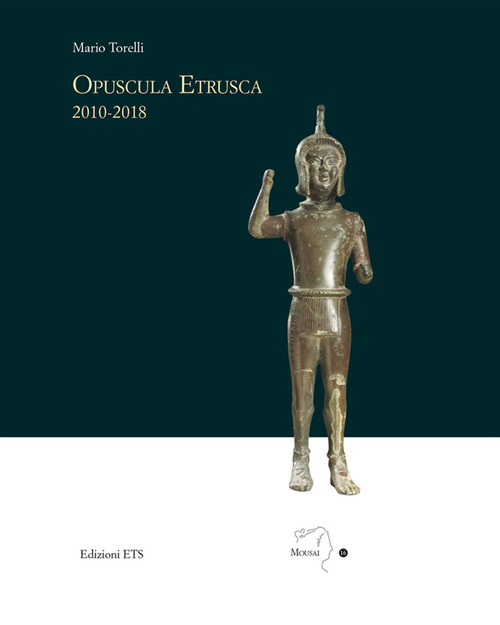 Opuscola etrusca 2010-2018