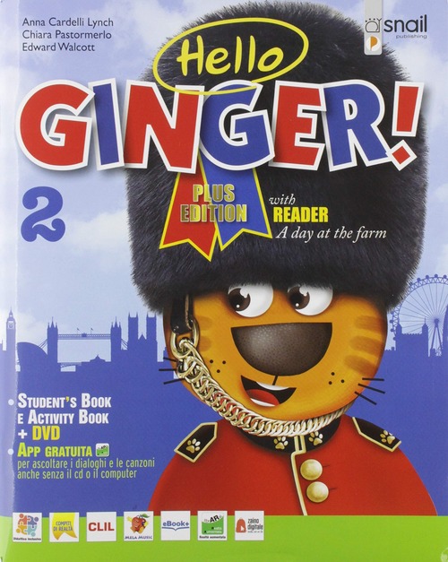 Hello ginger! Per la Scuola elementare. Volume 2