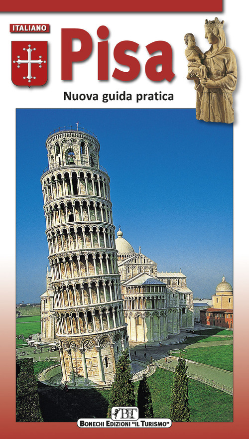 Pisa. Nuova guida pratica