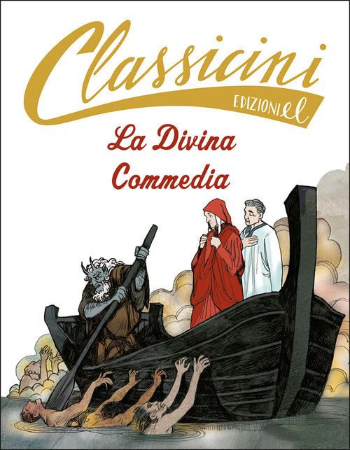 La Divina Commedia. Classicini