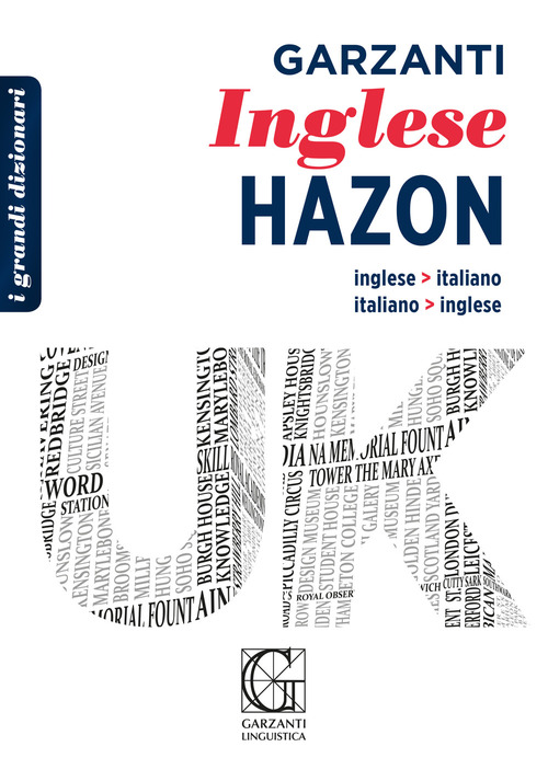 Grande dizionario Hazon di inglese. Inglese-italiano, italiano-inglese