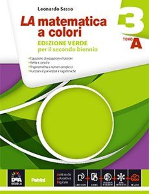 La matematica a colori. Ediz. verde. Vol. A-B. Per le Scuole superiori