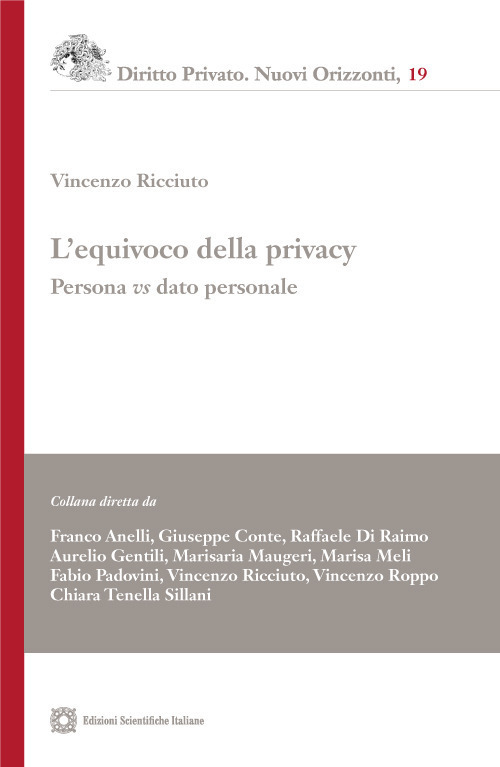 L'equivoco della privacy. Persona vs. dato personale