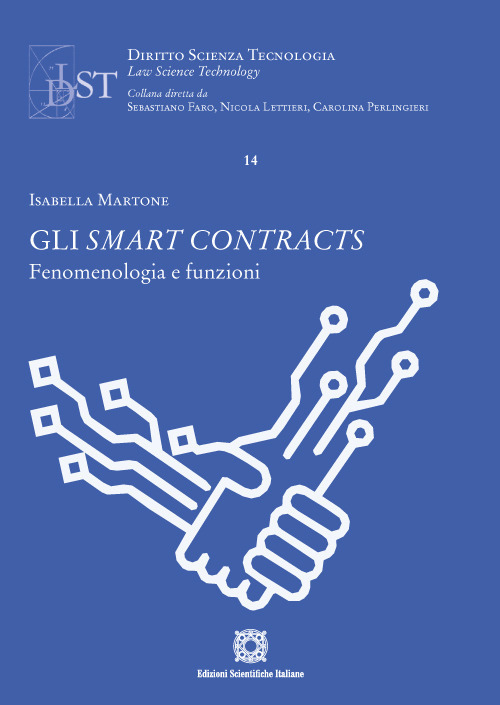 Gli smart contracts. Fenomenologia e funzioni