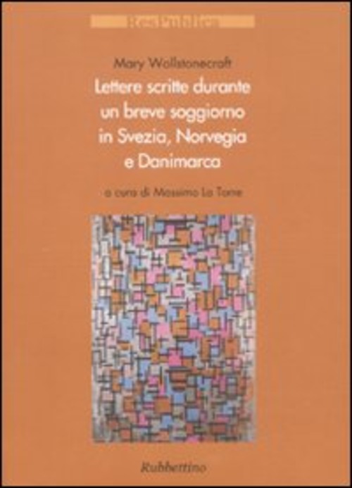Lettere scritte durante un breve soggiorno in Svezia, Norvegia e Danimarca