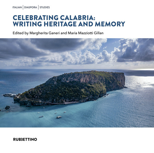 Celebrating Calabria: writing heritage and memory