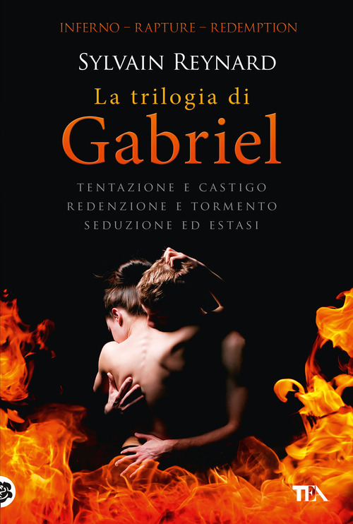La trilogia di Gabriel: Tentazione e castigo-Redenzione e tormento-Seduzione ed estasi