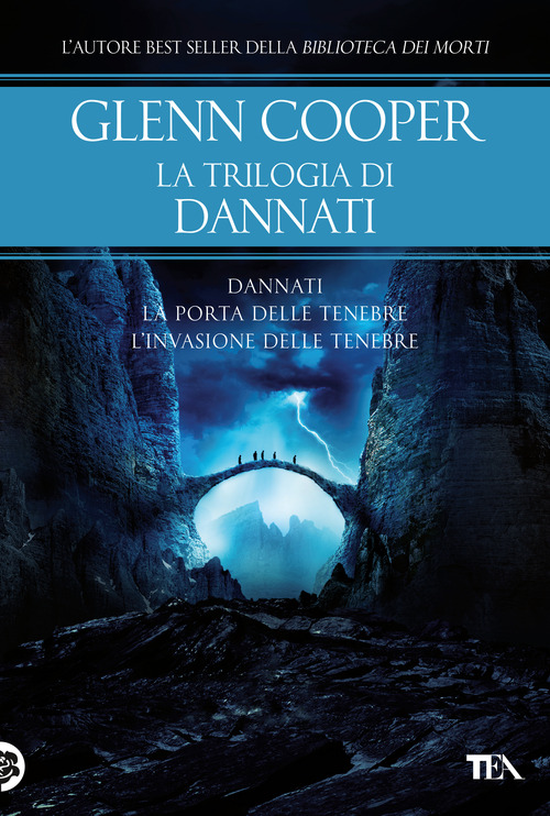 La trilogia di Dannati: Dannati-La porta delle tenebre-L' invasione delle tenebre