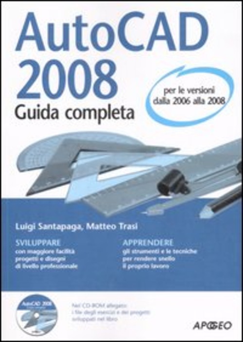 AutoCad 2008. Guida completa