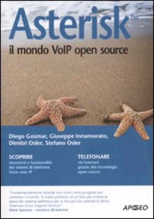 Asterisk. Il mondo VoIP open source