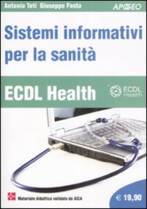 ECDL Health. Sistemi informativi per la sanità
