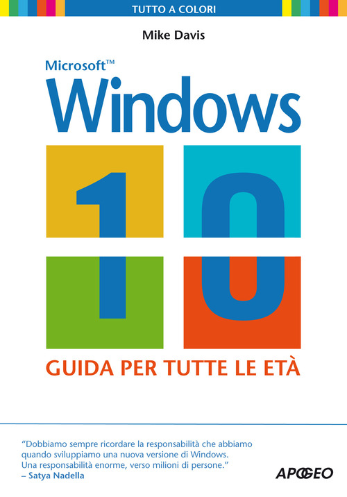 Windows 10. La guida per tutte le età