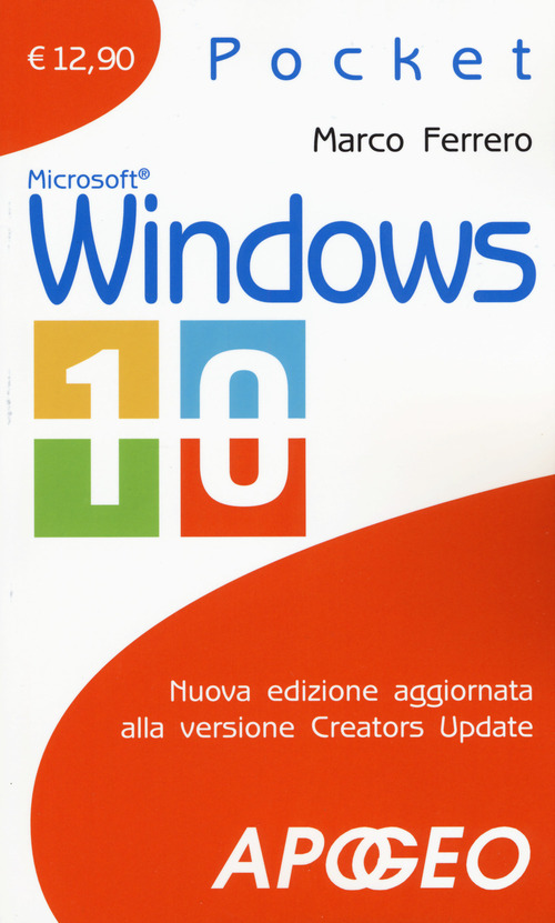 Windows 10. Nuova edizione aggiornata alla versione Creators Update