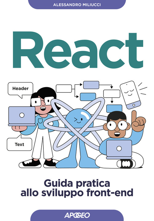 React. Guida pratica allo sviluppo front-end