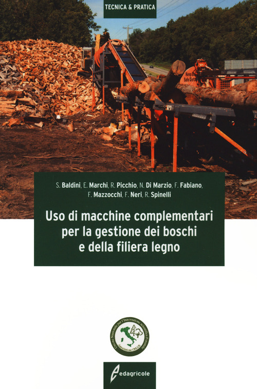 Uso macchine complementari per la gestione dei boschi e della filiera legno