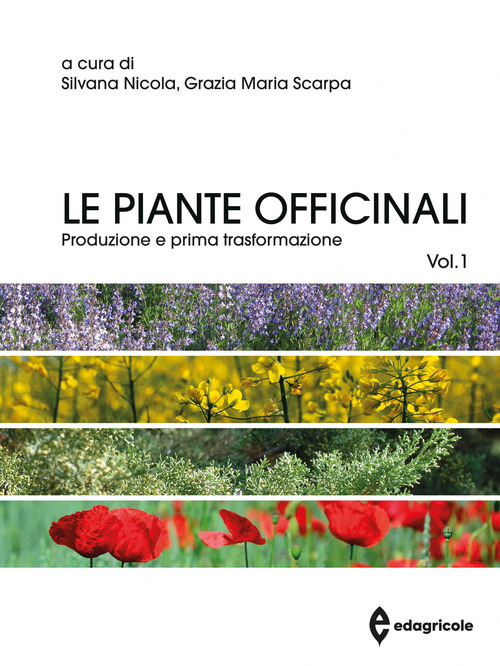 Le piante officinali. Volume 1
